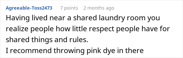 Neighbor Does Laundry After Midnight, Person Makes Sure His Clothes Are Not Washed