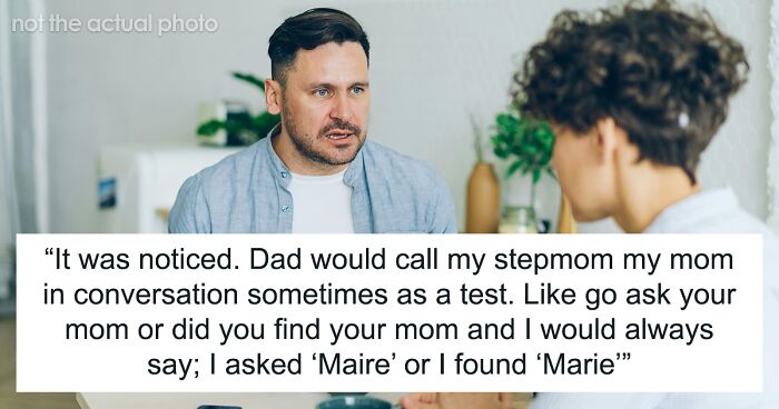 Dad, Stepmom Mock Teen’s Bio Mom, Kid Overhears Them, Quits Calling Stepmom “Mom” For Good