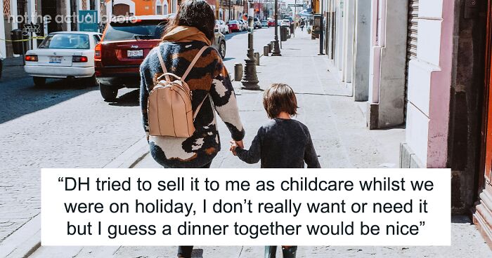 Wife Is Livid As Husband Takes His Mom To Dinner On Vacation, Leaving Her With 2 Kids