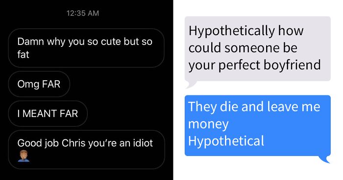 39 Chats From Dudes To Dudettes, Ranging From Hilarious To Cringe-Inducing Atrocities