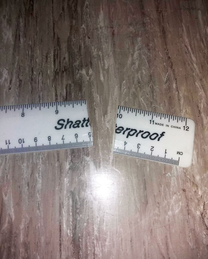 My Shatterproof Ruler Shattered