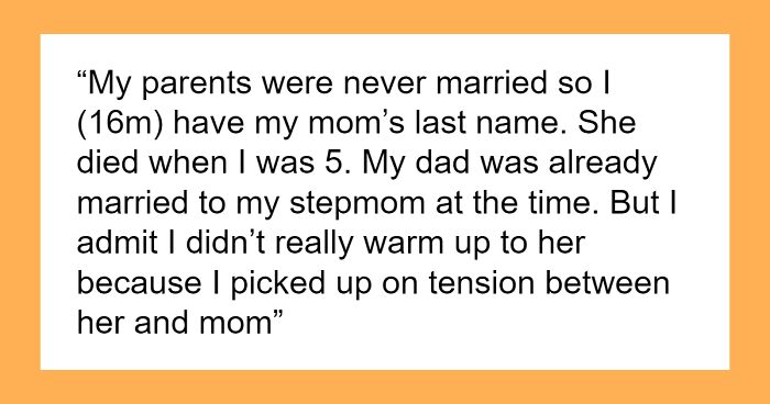 Teen Rejects Stepmom's Numerous Attempts To Change His First And Last Names, She Goes Dramatic