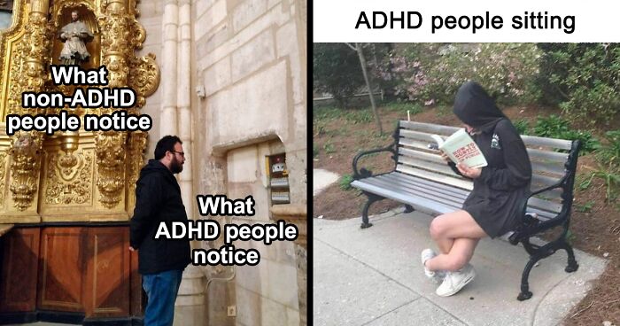 64 Hilarious ADHD Memes To Distract You From That Thing You’re Meant To Be Doing