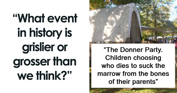 48 Historical Events That Turned Out To Be Much Worse Than The World Thought