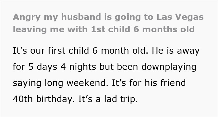 Wife Livid After Husband Goes To Vegas With His Friend While She's Left Alone With Baby