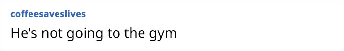 Wife Is Tired Of Husband Going To The Gym 4 Hours A Day: "He's Not Going To The Gym"