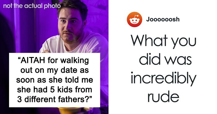 Woman Reveals Her Family Situation To A Date, He Bails, Trying Not To Burst Out Laughing