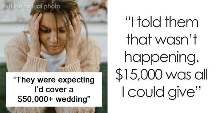 Bride Stops Speaking With Uncle After He Promised To Help With Her Wedding But Won’t Give Her $50k