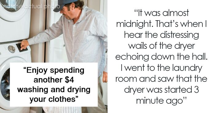 Neighbor Halts Noisy Dryer After Man Fails To Follow Rules, Leaves His Laundry Damp Overnight