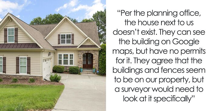 Neighbors Built An Unpermitted House On Almost 10% Of New Homeowner's Plot, Sellers Kept Mum