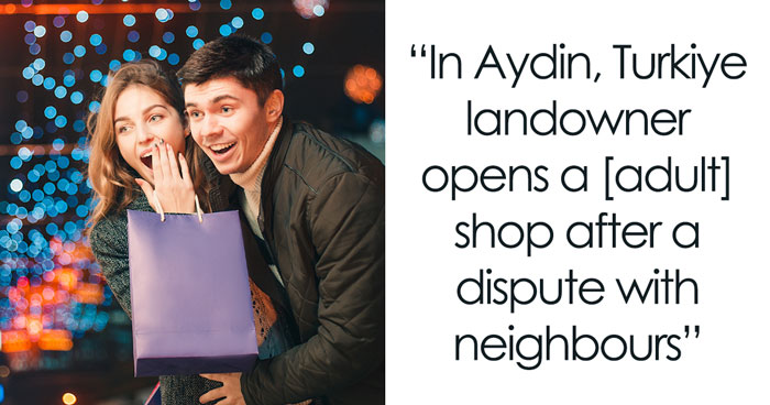 Guy Opens An Adult Store As Neighbors Didn’t Let Him Rent It To A Company, Netizens Left Laughing