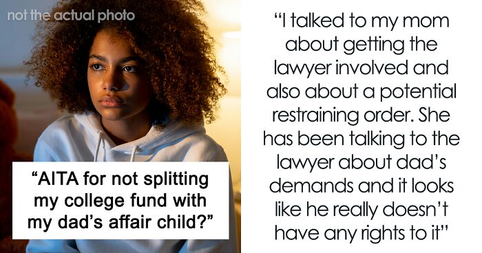 “My Father Dropped A Big Bomb”: Man’s Attempts To Involve Affair Baby In College Fund Backfire