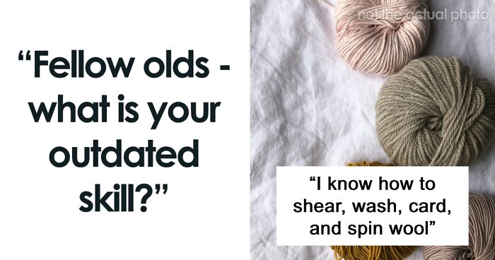 46 Skills People Have Mastered That Have Become Outdated Over Time