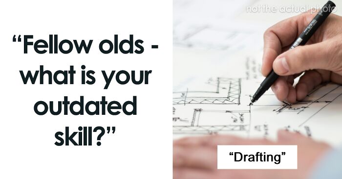 46 Older People Share What Outdated Skills They Have Mastered