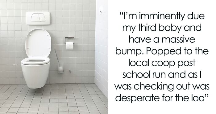 Store Refuses To Let Pregnant Woman Use Their Toilet, Making Her Wet Herself