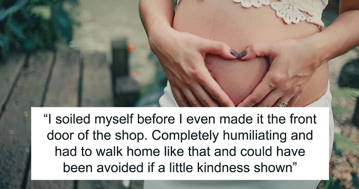 Heavily Pregnant Lady Seeks Advice After Wetting Herself When Shop Didn't Let Her Use Their Toilet