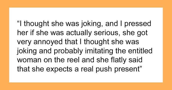 Husband Gets The Ick From Wife’s “Push Present” Demands, Tells Her She’s Not Worth It