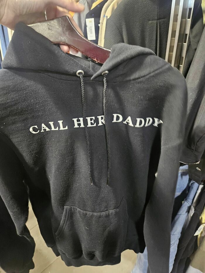 Found In Tucson, Az. Goodwill. It's An Actual Hoodie From The Brand Champion. I Thought It Was Customized But Nope LOL. Still Funny!