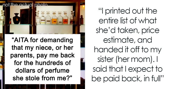 Woman Demands Payment After Niece Stole “Hundreds Of Dollars” Worth Of Perfume Bottles