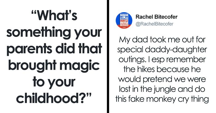 30 Moments Of Magic That Parents Created And Their Kids Never Forgot