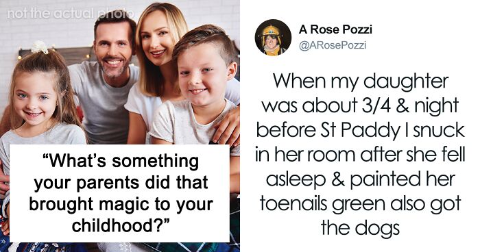 30 Sweet Childhood Moments Created By Parents That Are Unforgettable For Their Now-Adult Kids