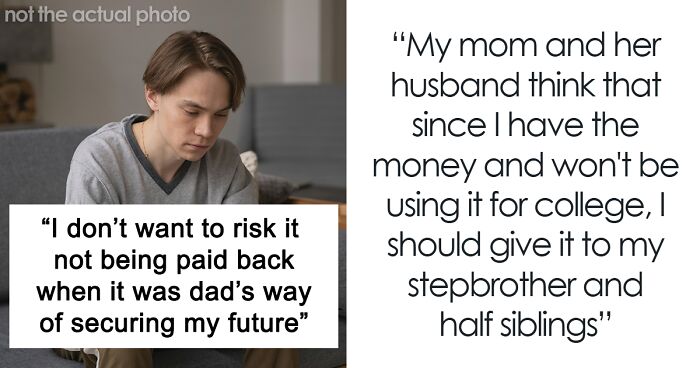 Teen Faces Family’s Guilt Trip Over His Inheritance As Mom Attempts To Use It On Her New Kids 