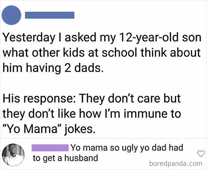 To Be Immune To Yo Momma Jokes