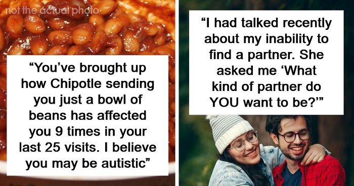 People Will Never Forget These 71 Things Their Therapists Told Them As They Were Life-Changing