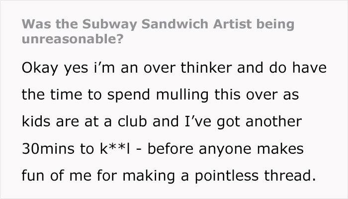 Person Thinks Sandwich Artist Was Gaslighting Them By Making App Order When They Came For Pickup