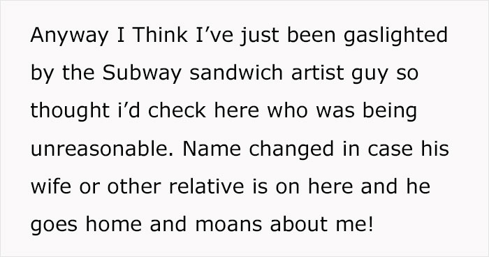 Person Thinks Sandwich Artist Was Gaslighting Them By Making App Order When They Came For Pickup