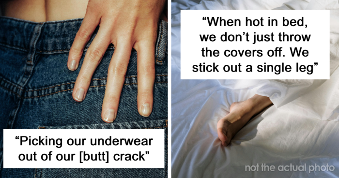 66 Things We All Secretly Do, But Hardly Ever Discuss