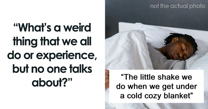 66 People Confess To Things They’re Convinced Everyone Can Relate To