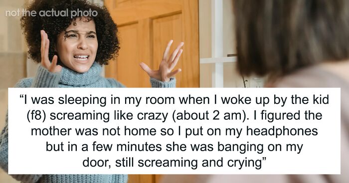 Mom Leaves 8YO Alone With 22YO Flatmate Who Calls Cops When The Kid Starts Screaming At 2 AM