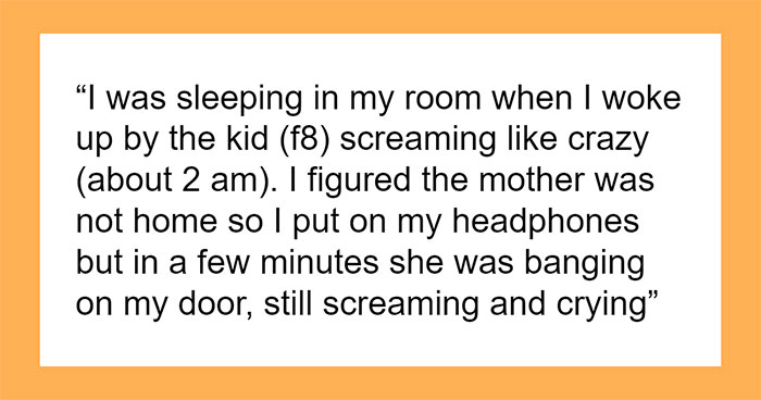 Woman Wakes Up To Her Flatmate’s Kid Screaming At Her Door At 2AM, Calls The Police