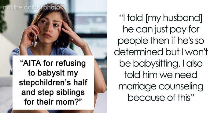 Husband Expects Wife To Babysit Ex-Wife’s 9 Kids Because She’s A SAHM Working From Home