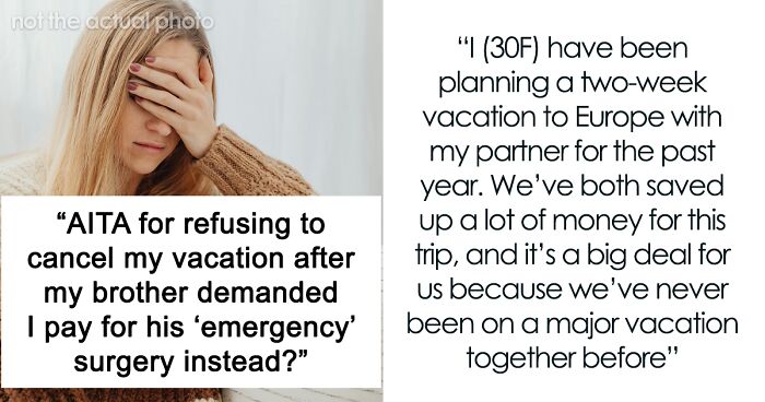 Man Needs $10k For Emergency Surgery, Asks Sister To Cancel Her Vacation