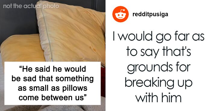 Man Refuses To Part With Decades-Old “Sentimental” Pillows After They Make GF Go Home To Sleep