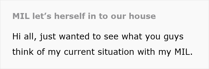 "There Is History Of Difficult Behavior With MIL": DIL At Wit's End Over MIL Sneaking Into Their Home