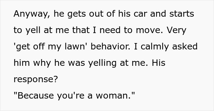 Text excerpt showing sexist behavior: "Because you're a woman.