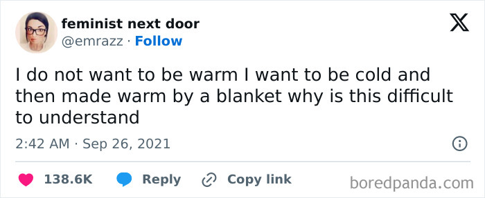 Funny meme about wanting to be cold first, then warmed by a blanket.