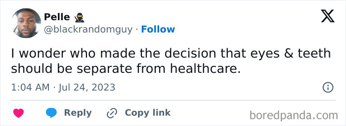 Tweet questioning why eyes and teeth are separate from healthcare, highlighting a funny yet spot-on observation.