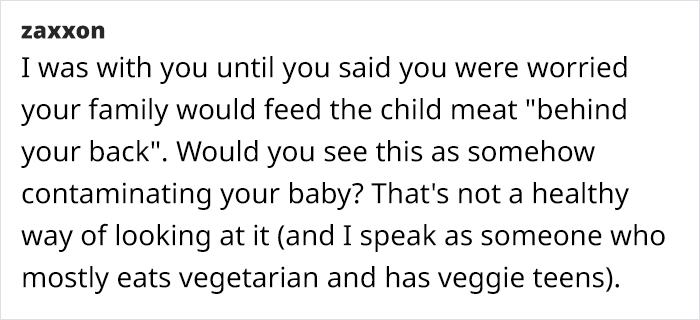 Online comment about a vegetarian mom worried her family might feed her baby meat without her consent.