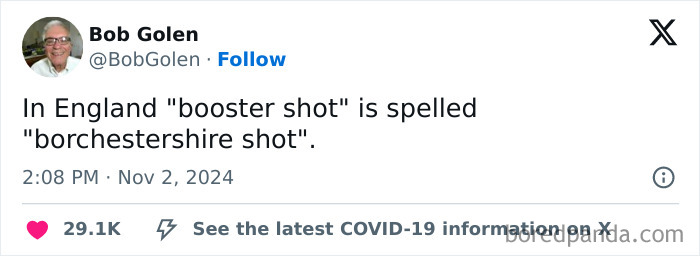 Funny tweet about how "booster shot" is humorously spelled "borchestershire shot" in England.