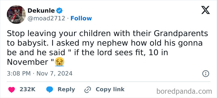 A funny tweet about a nephew's response to his age in November.