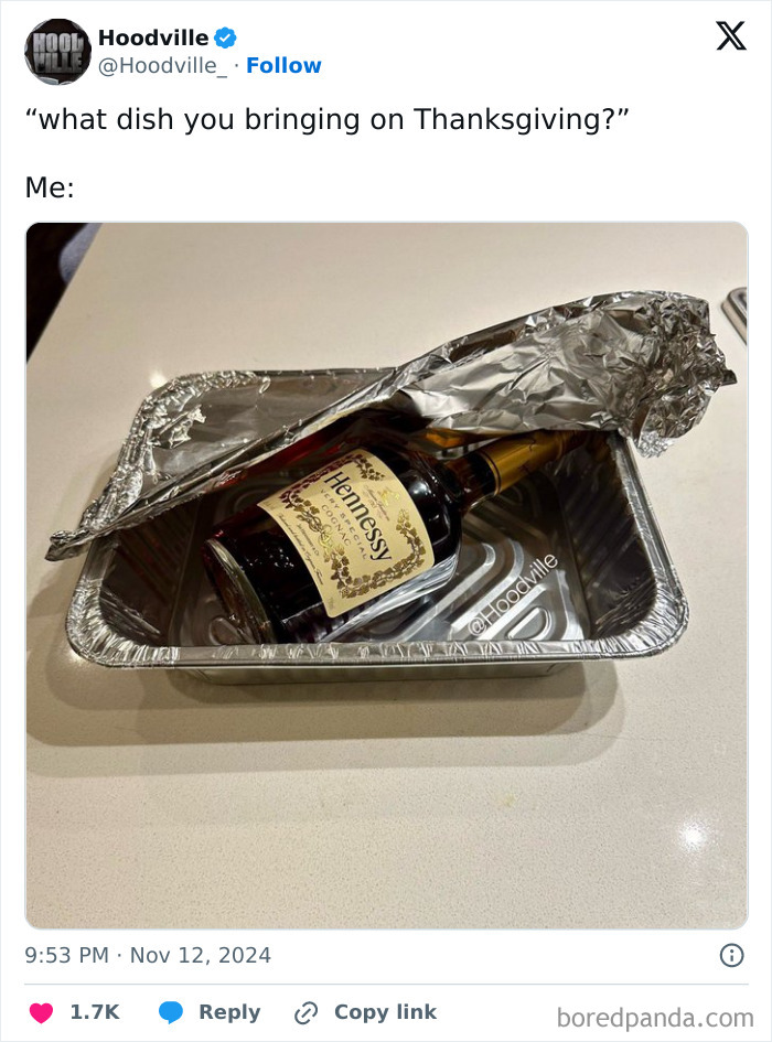 Hilarious Thanksgiving tweet showing a Hennessy bottle in a foil tray as a dish.