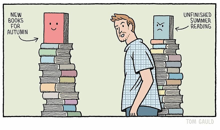 Comic by Tom Gauld showing a man walking past piles of books labeled "New Books for Autumn" and "Unfinished Summer Reading."