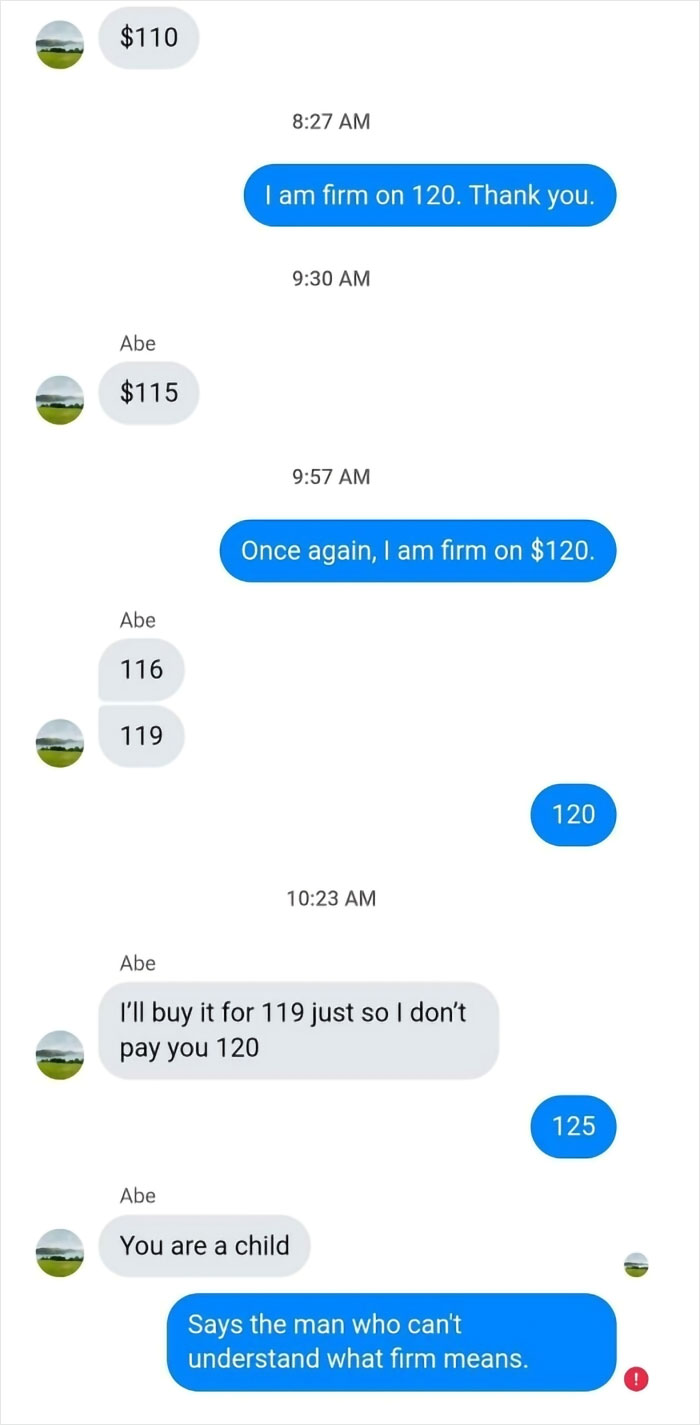 Text conversation highlighting a "choosing beggar" trying to negotiate a price but receiving a firm reality check.