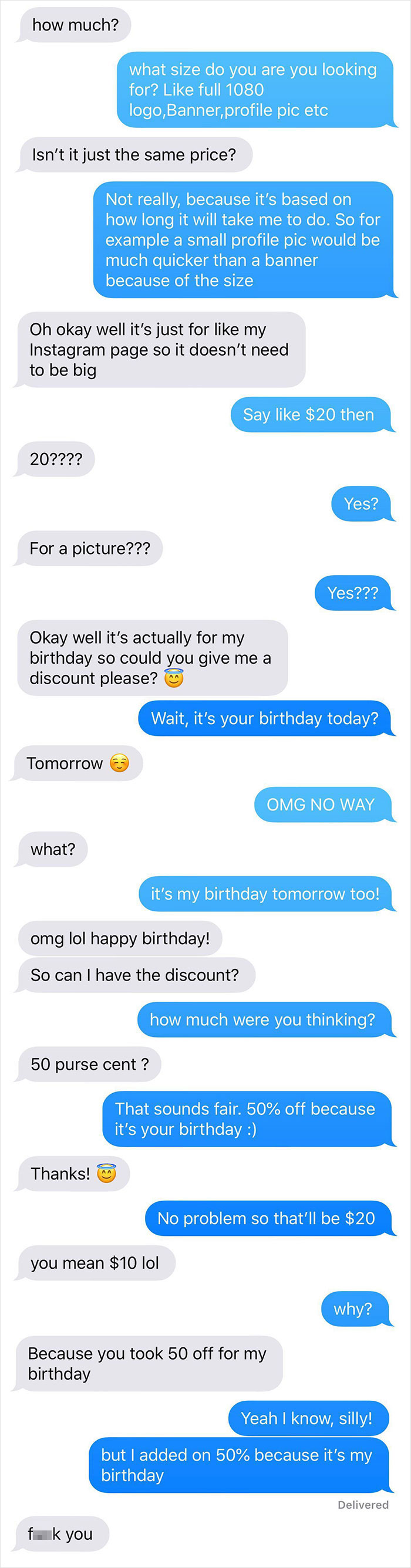 Text conversation showing a choosing beggar asking for a birthday discount and getting a reality check about pricing.