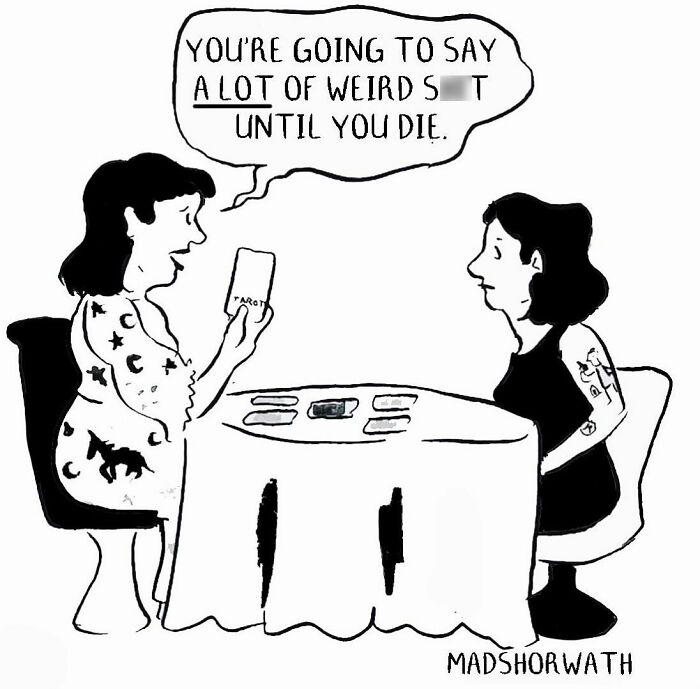 Darkly hilarious comic by Madeline Horwath featuring a tarot card reading prediction at a table.