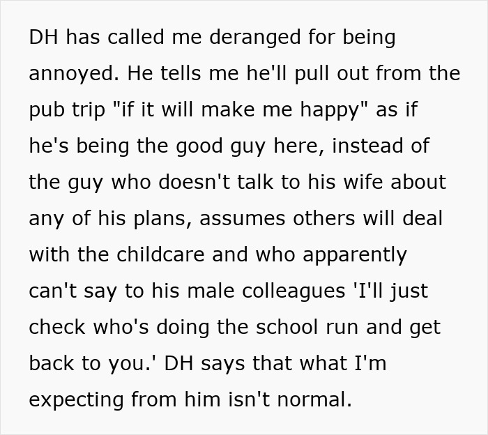 Selfish Husband Expects Wife To Drop Her Plans So He Can Go Out, Calls Her Deranged When Confronted